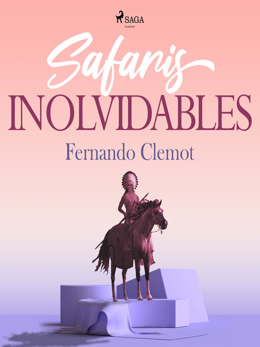 Cover image for Safaris inolvidables
